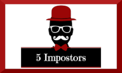 5 Impostors