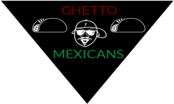Ghetto Mexicans