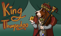 King Thumpadoo, First of His Name