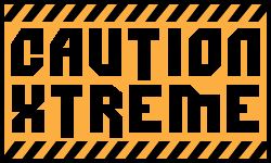 Caution Xtreme