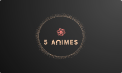 5 Animes