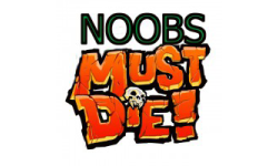 Noobs Must Die.