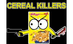 The CereaL Killersss