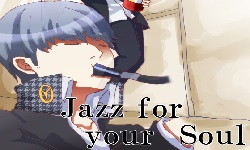 Jazz For Your Soul