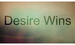 Desire Wins