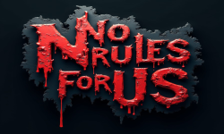 NoRulesForUs