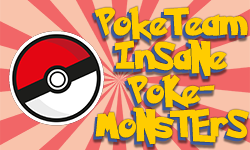 Insane Pokemonsters