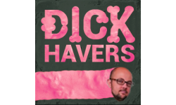 DICKHAVERS