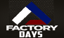 FACTORY DAYS