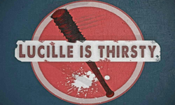 Lucille is thirsty