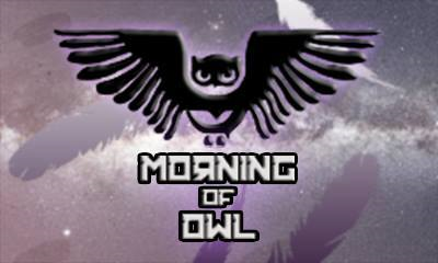 Morning of Owl
