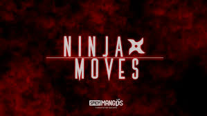 NINJA MOVES