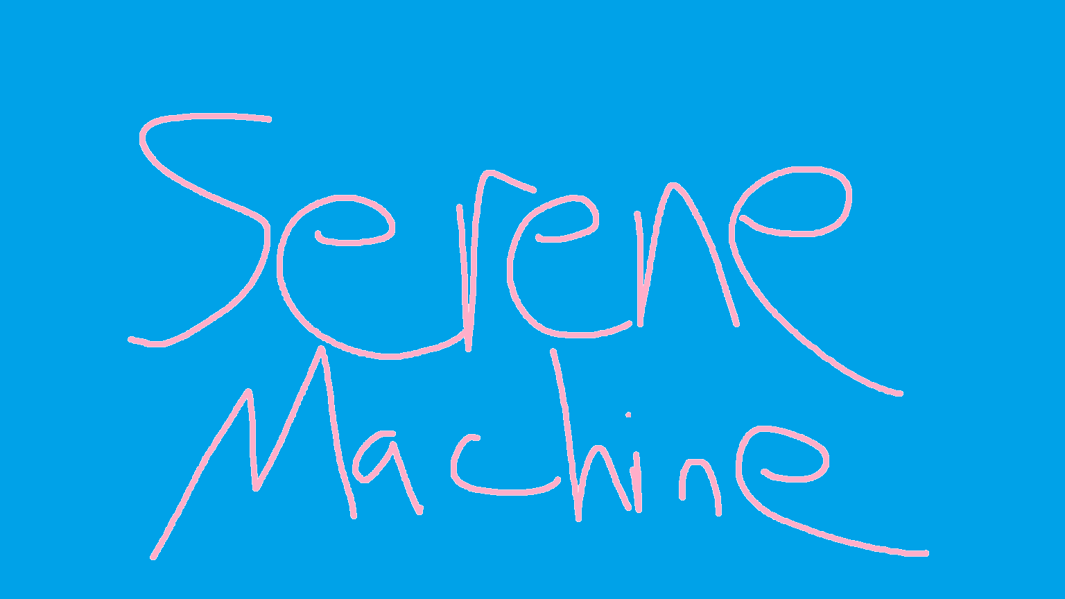 Serene Machine