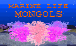 Marine Life Mongols