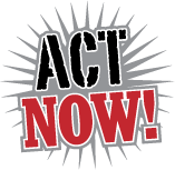 Act now !