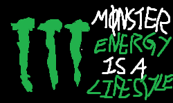 Monster is a lifestyle in a can.