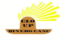 Glo Up Dinero Gang