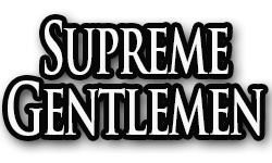 Supreme Gentlemen