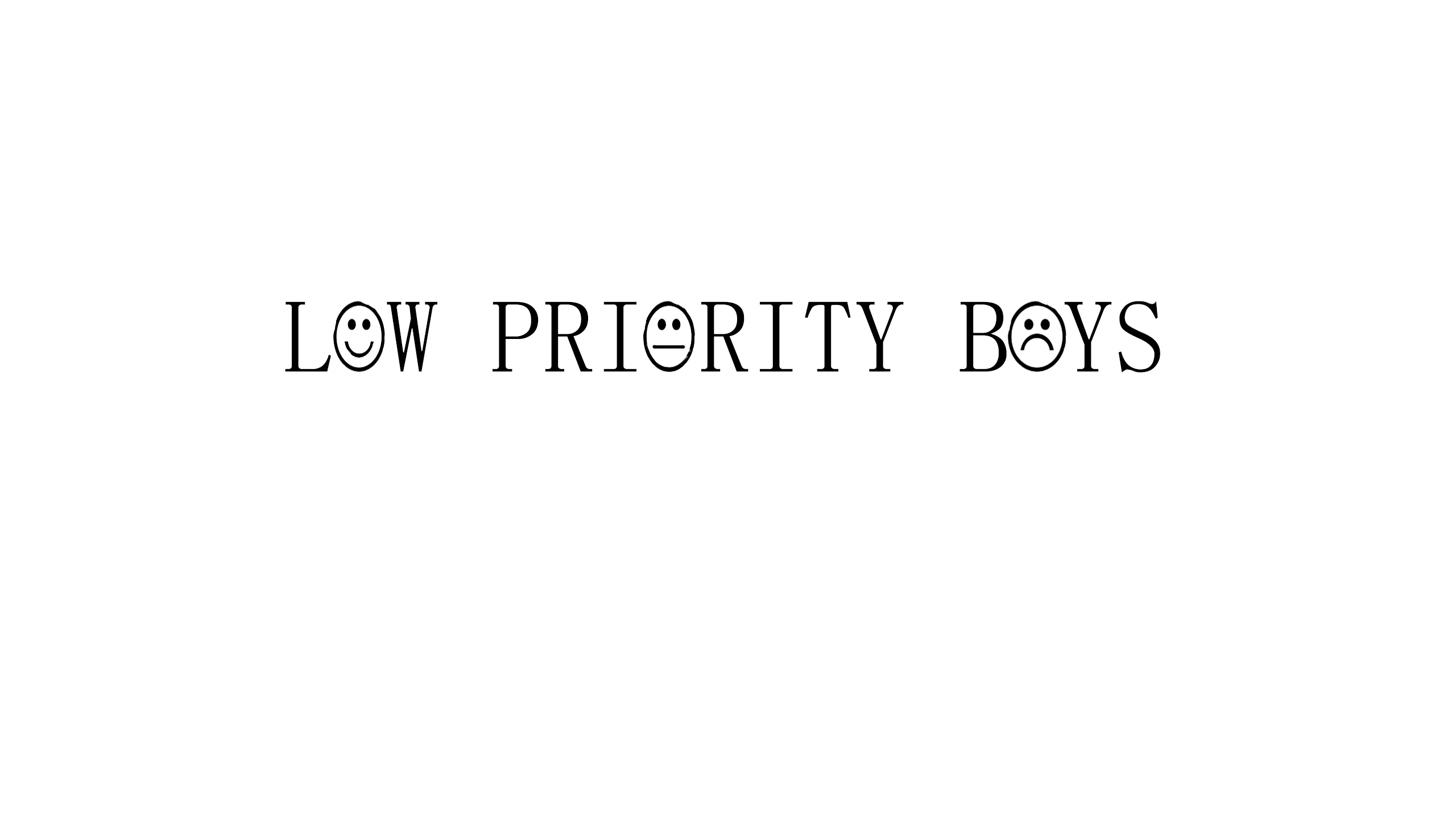 Low  priority boy's