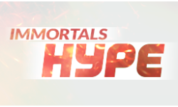 Immortals Hype