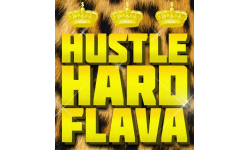 Hustle HardFlava