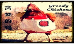 Greedy.Chickens