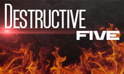 Destructive Five