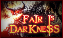 Fair is Darkness