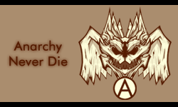 AnarchyNeverDie