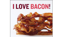 Bacon Gives Me Orgasms