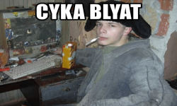 Cyka Blyat