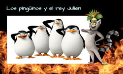 Los pinguinos y el Rey Julien