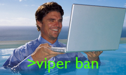 >Viper Ban