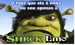 SHREK EMO