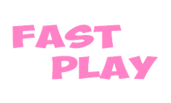 Fast Play